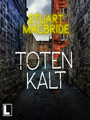 cover image of Totenkalt--Detective Sergeant Logan McRae, Band 10 (ungekürzt)